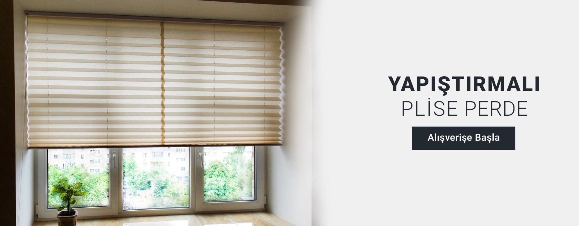 Yapıştırmalı Plise Perde